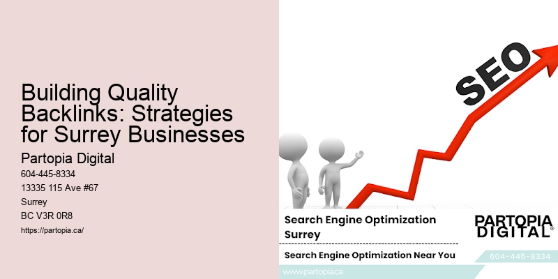 Building Quality Backlinks: Strategies for Surrey Businesses