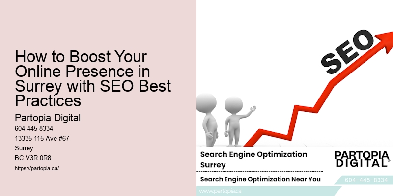 How to Boost Your Online Presence in Surrey with SEO Best Practices