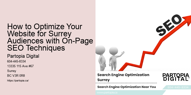 How to Optimize Your Website for Surrey Audiences with On-Page SEO Techniques
