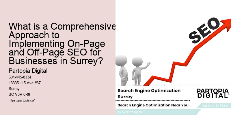 What is a Comprehensive Approach to Implementing On-Page and Off-Page SEO for Businesses in Surrey?