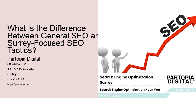What is the Difference Between General SEO and Surrey-Focused SEO Tactics?
